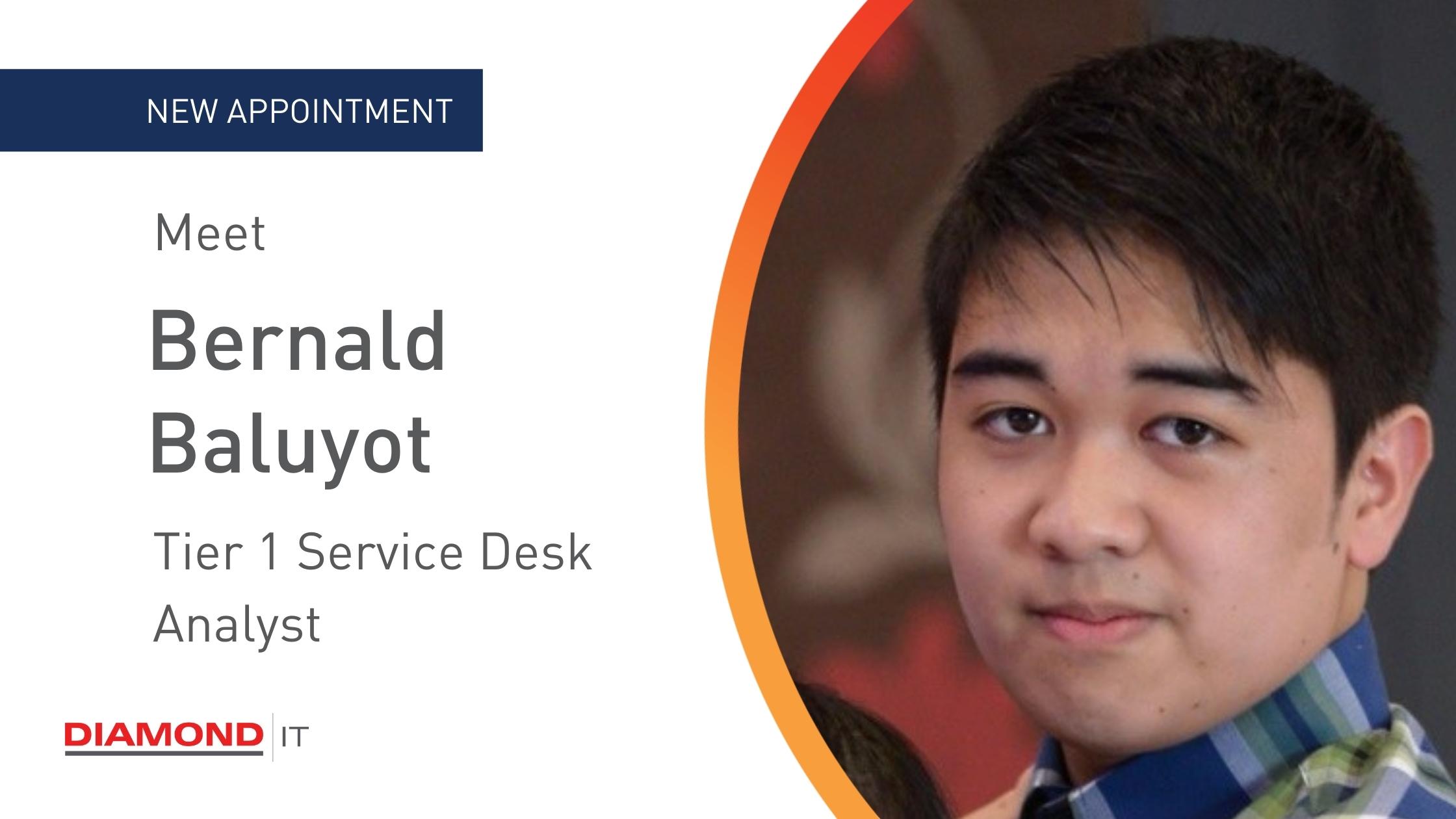 Meet Support Desk Analyst - Bernald Baluyot