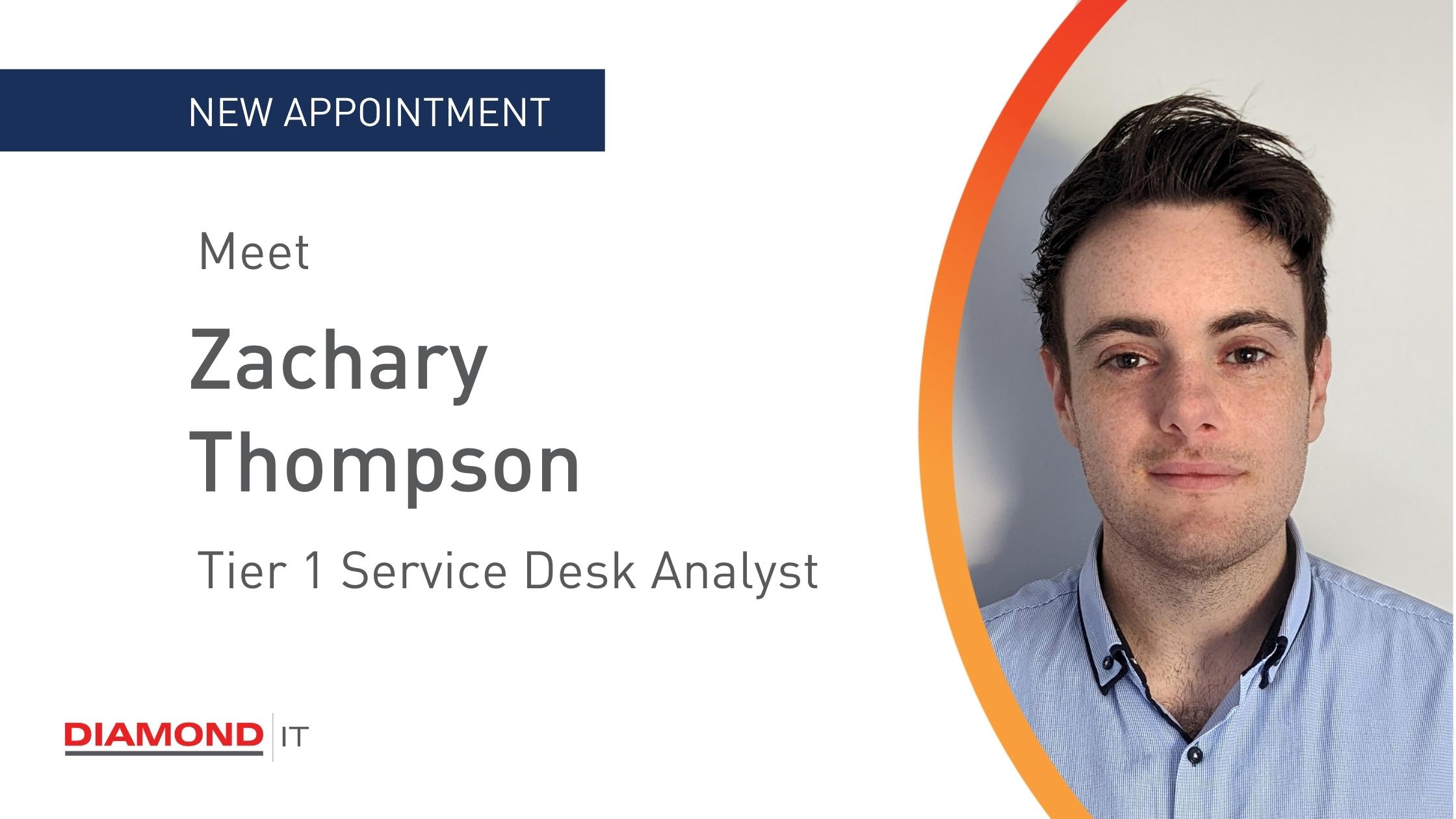 Meet our Tier 1 Service Desk Analyst - Zachary Thompson