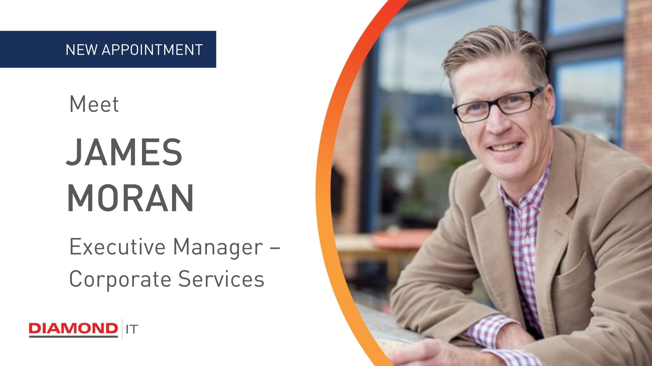 Meet our Executive Manager - James Moran